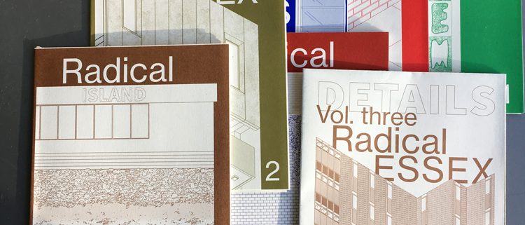 Booklets for Radical Essex project